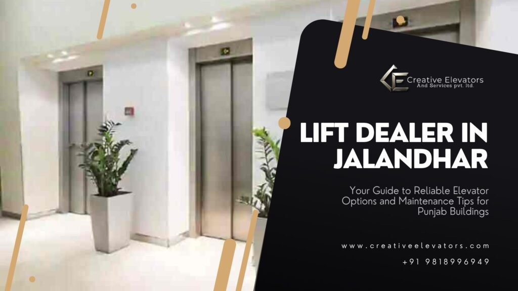 Lift Dealer in Jalandhar